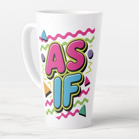 As If Sarcasm Latte Mok (Linkerhoek)