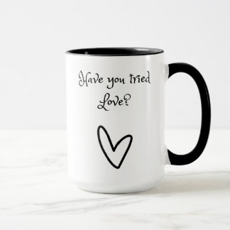 As-Tu Essayé De Tendre Amour Mug ?