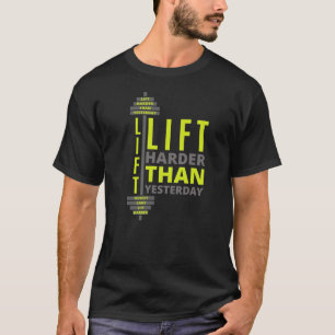 Ascenseur plus dur qu'hier T-shirt