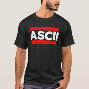 ASCII American Standard Code for Information Inter T-shirt
