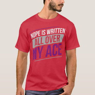 Aseksuele Nope is overal in mijn Ace Asexuality ge T-shirt