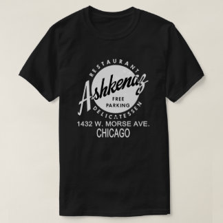 Ashkenaz Delicatessen Restaurant, Chicago T-shirt