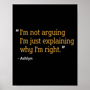 Ashlyn Gift Quote Gepersonaliseerde Grappige Verja Poster