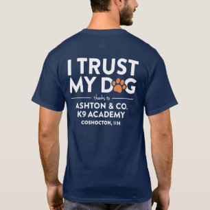 Ashton & Co. K9 Academy I Trust My Dog Navy T-shirt