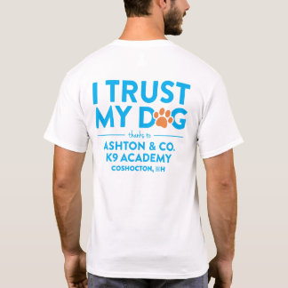 Ashton & Co. K9 Academy Ik Vertrouw Mijn Hond Wit T-shirt