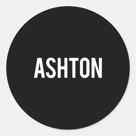 Ashton - Cool New Funny Name Fan Gift Tee Ronde Sticker (Voorkant)