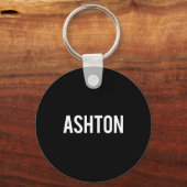 Ashton - Cool New Funny Name Fan Gift Tee  Sleutelhanger (Voorkant)