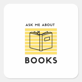 Ask me about books reading litrature vierkante sticker