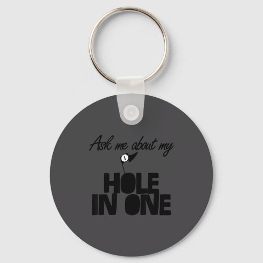 Ask Me About My Hole In One Funny Golf  Sleutelhanger (Voorkant)