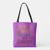 Ask Me About My Sobriety - Tote Draagtas (Achterkant)