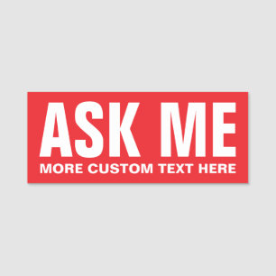 Ask me knop met extra tekst - rood en wit naamplaatje