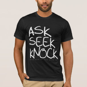 Ask Seek Knock — DRuss-versie T-shirt