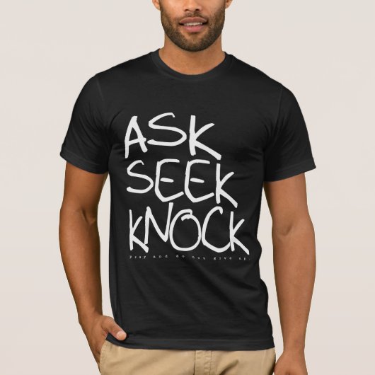 Ask Seek Knock — DRuss-versie T-shirt (Voorkant)