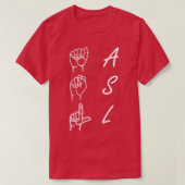ASL American Sign Language Vertical Text and Signe T-shirt (Design voorkant)
