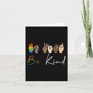 ASL Be Sind Autisme Awareness LGBT Pride Kindness Kaart
