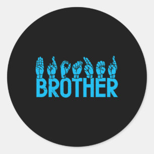 ASL Brother American Sign Language Deaf Awareness Ronde Sticker