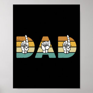 ASL Dad American Sign Language Deaf Awareness Supe Poster