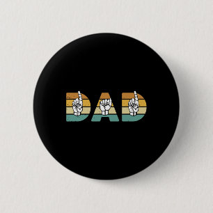 ASL Dad American Sign Language Deaf Awareness Supe Ronde Button 5,7 Cm