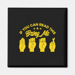 ASL Gebarentaal Bring Me Beer Deaf 1 Magneet