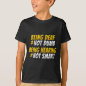 Asl Hand Gesture Deaf Hearing Loss Awareness 2  T-shirt (Voorkant)