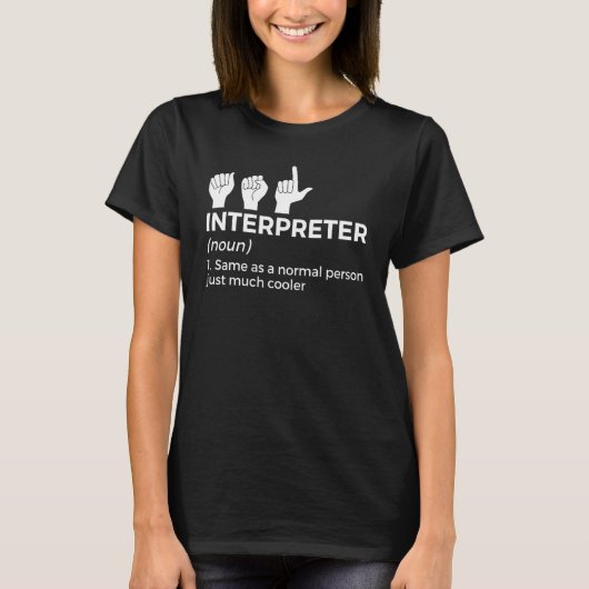 Asl Interpreter Definition American Sign Language T-shirt (Voorkant)