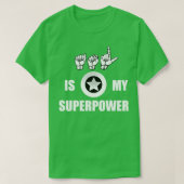 ASL is mijn Superpower American Sign Language ASL T-shirt (Design voorkant)