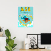 ASL is mijn Superpower Poster (Thuiskantoor)
