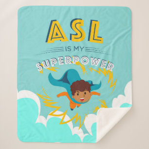 ASL is mijn Superpower Sherpa Deken