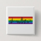 ASL LGBTQ Rainbow Pin Vierkante Button 5,1 Cm (Voorkant)