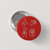 ASL Love Pin Ronde Button 3,2 Cm (Voorkant /achterkant)