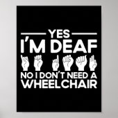 Asl Sign Language Yes I'm Deaf  Poster (Voorkant)
