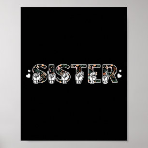ASL Sister American Sign Language Deaf Awareness S Poster