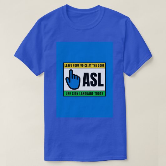 ASL T-SHIRT (Design voorkant)