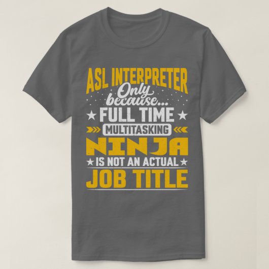 ASL-vertaler voor de functie van tolk T-shirt (Design voorkant)