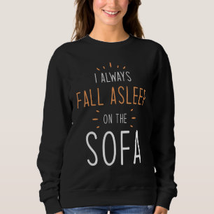 Aslaap citaten die ik altijd Herfst op de sofa Trui
