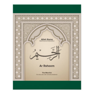 Asma’ul Husna-Ar Raheem- De Barmhartige Perfect Poster