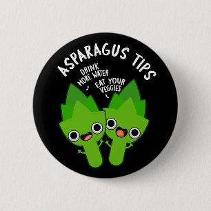 Asparagus Tips Funny Veggie Pun Dark BG Ronde Button 5,7 Cm