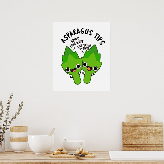 Asparagus Tips Funny Veggie Pun Poster (Keuken)