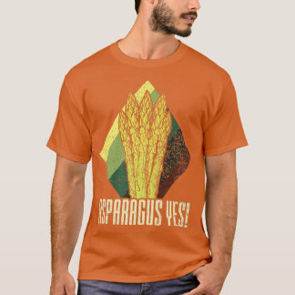 Asparagus Yes Funny Vegetable Gardener 77 T-shirt