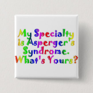 Asperger Specialty Vierkante Button 5,1 Cm