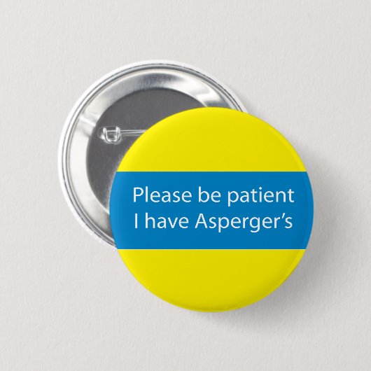 Asperger's badge alstublieft patiëntpin zijn ronde button 5,7 cm (Voorkant /achterkant)