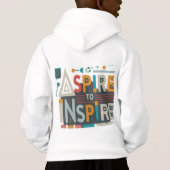 Aspire à inspirer les garçons Sweat - shirt à capu (Dos)