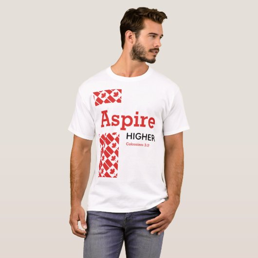 ASPIRE HAUT Canada Drapeau Écriture chrétienne (Devant entier)