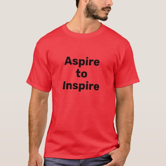 Aspire naar Inspire Mannen T-Shirt (Voorkant)