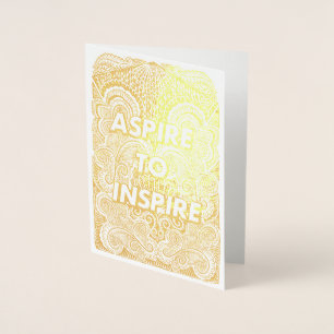 ASPIRE TO INSPIRE - Positieve Verklaring Quote Folie Kaarten