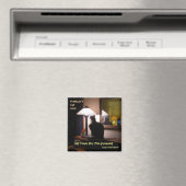 Asseyez-vous ici pour le présent aimant (In Situ (Lave-vaisselle))