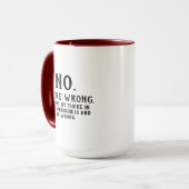 Asseyez-vous là dans votre Mug de faux (Devant gauche)