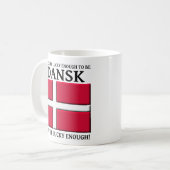 Assez Chanceux Pour Être Dansk Danish Mug (Devant gauche)