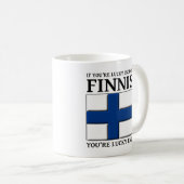 Assez Chanceux Pour Être Une Mug Finlandaise (Devant droit)