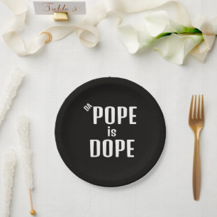 Assiette en carton DA Pope is Dope